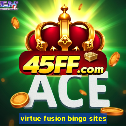 virtue fusion bingo sites